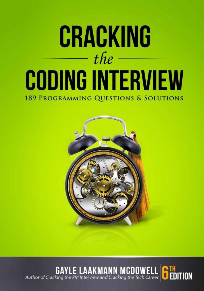 Cracking the Coding Interview: 189 Programming Questions and Solutions     6th Edition