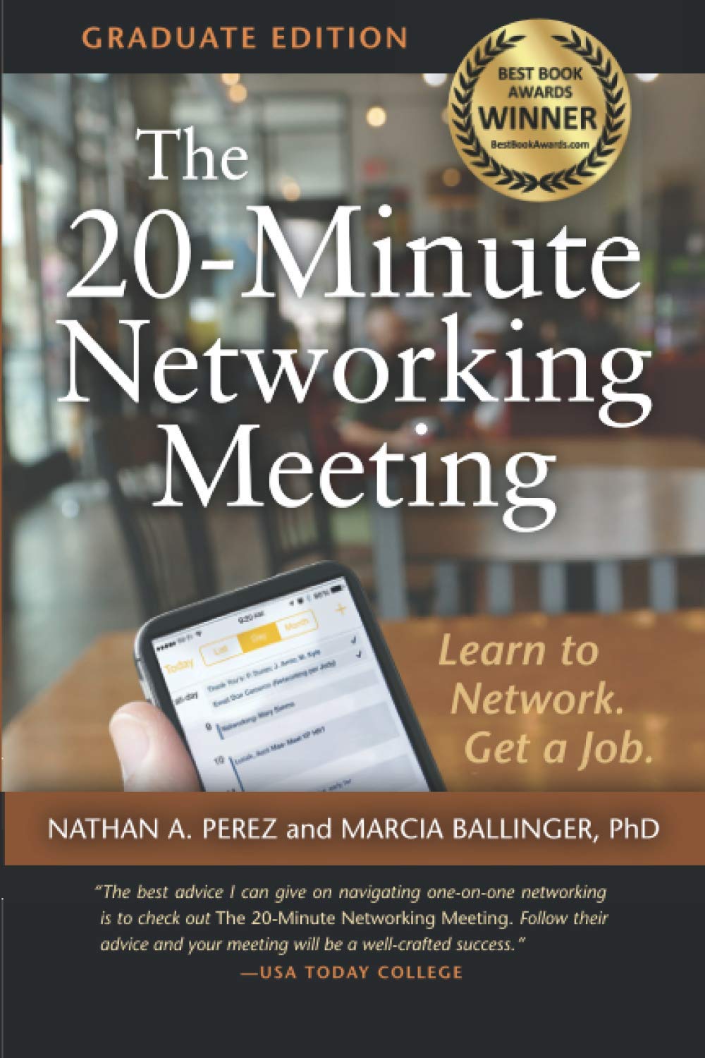 The 20-Minute Networking Meeting - Graduate Edition: Learn to Network. Get a Job.     Paperback – December 30, 2014