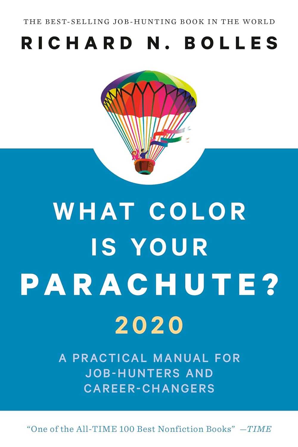 What Color Is Your Parachute? 2020: A Practical Manual for Job-Hunters and Career-Changers     Paperback – Notebook, August 13, 2019