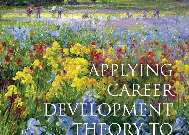 Applying Career Development Theory to Counseling 6th Edition Review