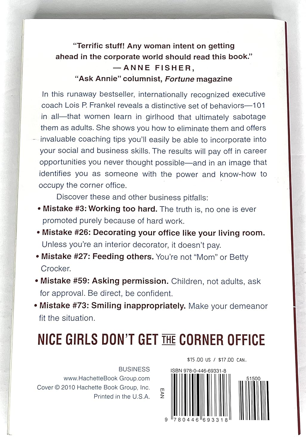 Nice Girls Dont Get the Corner Office: 101 Unconscious Mistakes Women Make That Sabotage Their Careers (A NICE GIRLS Book)     Hardcover – February 11, 2004