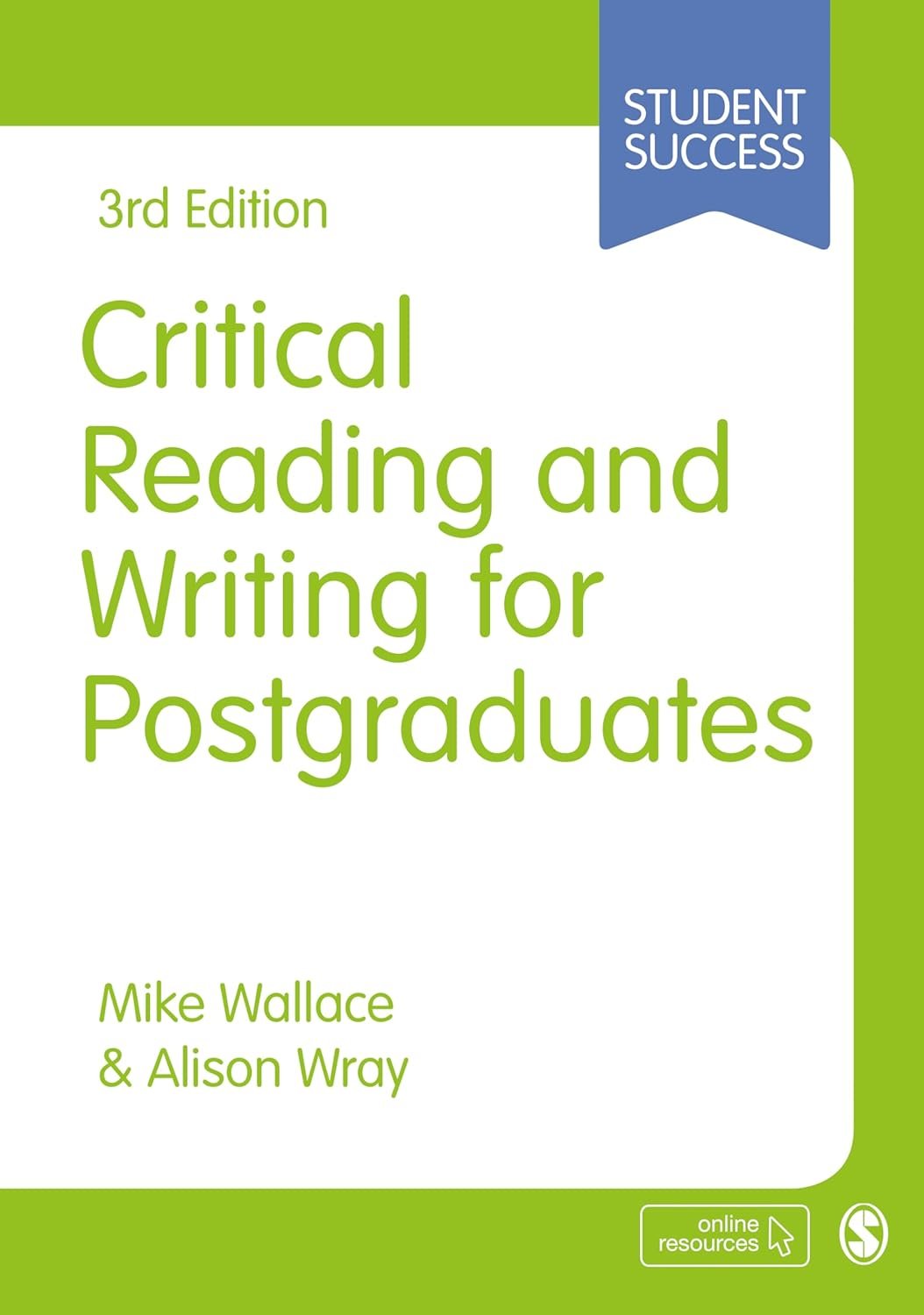 Critical Reading and Writing for Postgraduates (Student Success)     Third Edition