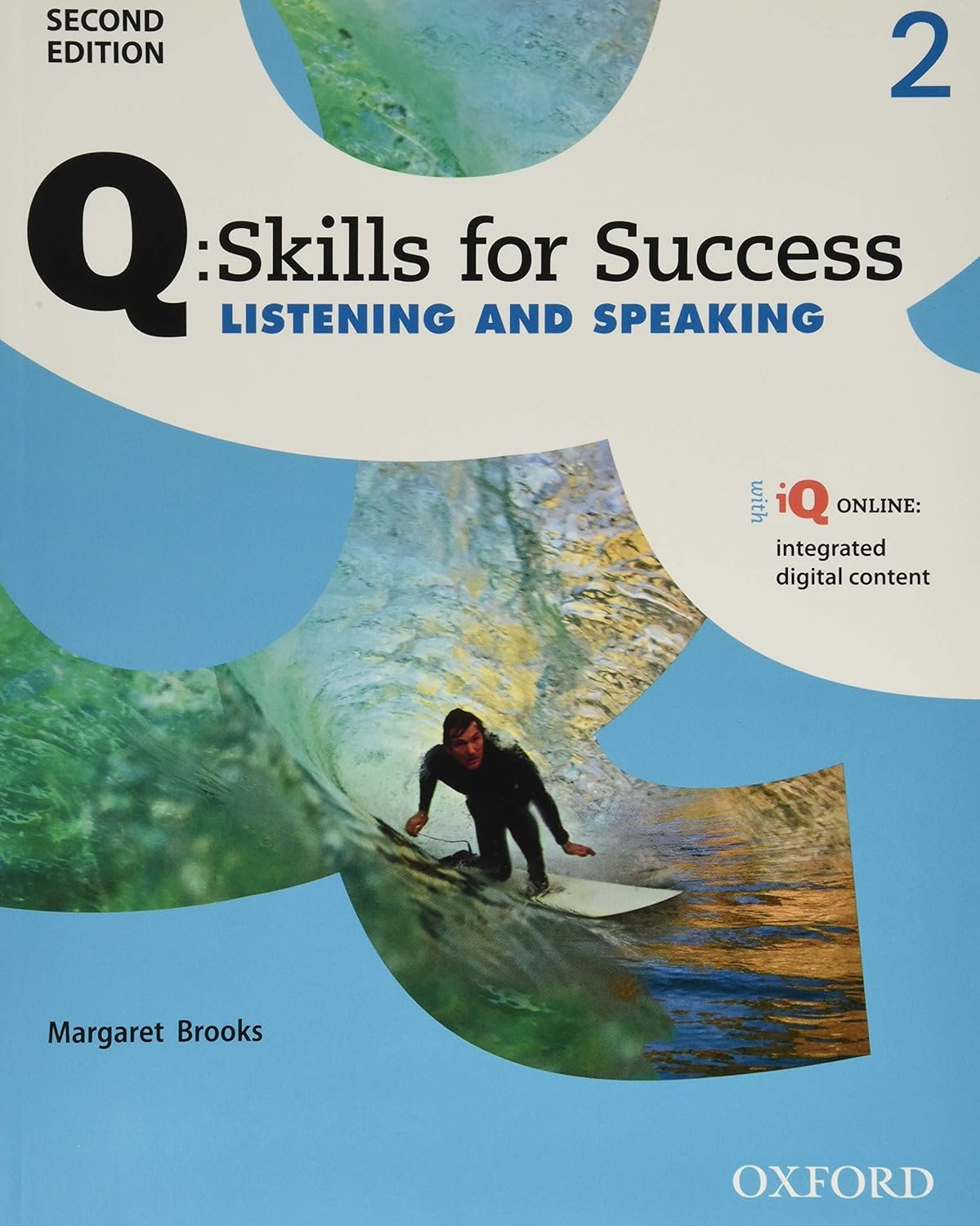 Q: Skills for Success Listening and Speaking, Level 2 (Q Skills for Success, Level 2)     2nd Edition